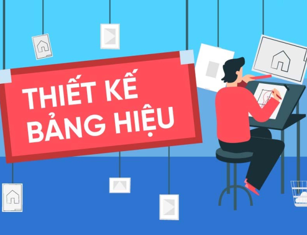Thiếu kế bảng hiệu, bảng quảng cáo đẹp, chuyên nghiệp